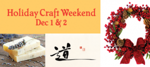 Holiday Craft Weekend